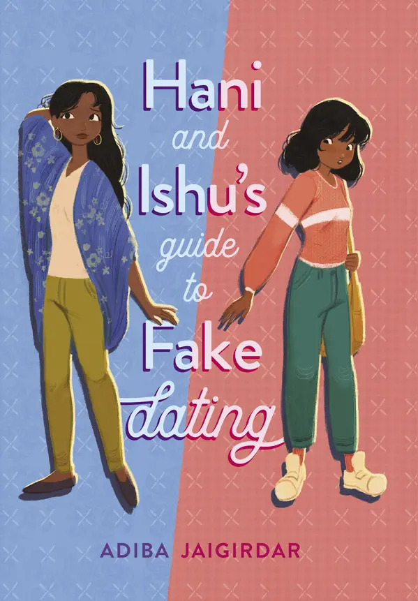 Hani and Ishu's Guide to Fake Dating by Adiba Jaigirdar cover