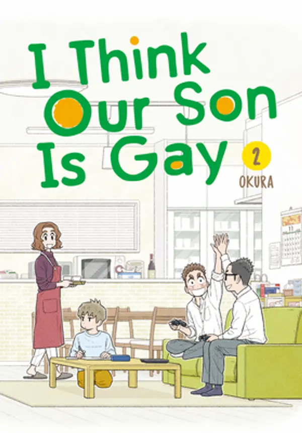 I Think Our Son Is Gay, Vol. 2 by Okura cover