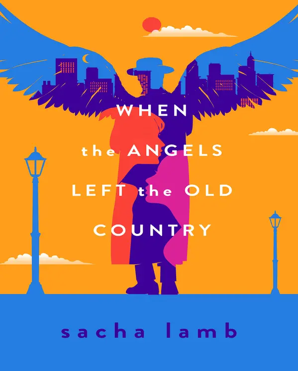 When the Angels Left the Old Country by Sacha Lamb cover