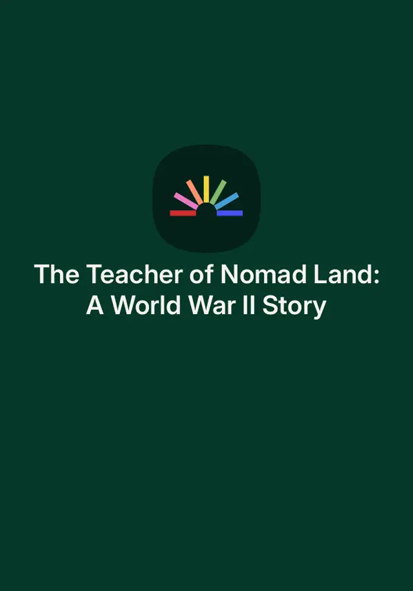 The Teacher of Nomad Land: A World War II Story by Daniel Nayeri cover