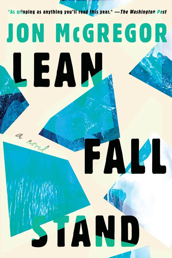 Lean Fall Stand by Jon Mcgregor cover