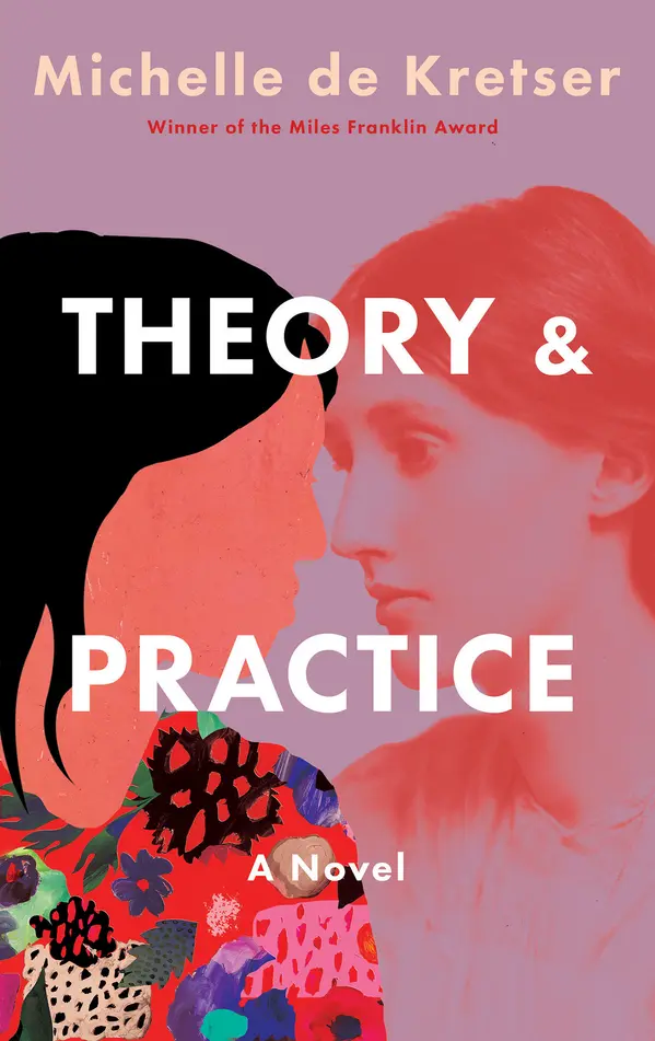 Theory & Practice by Michelle de Kretser cover
