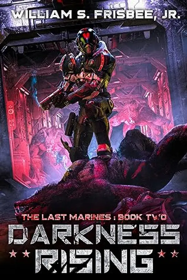 Darkness Rising (The Last Marines #2) by William S. Frisbee Jr. cover