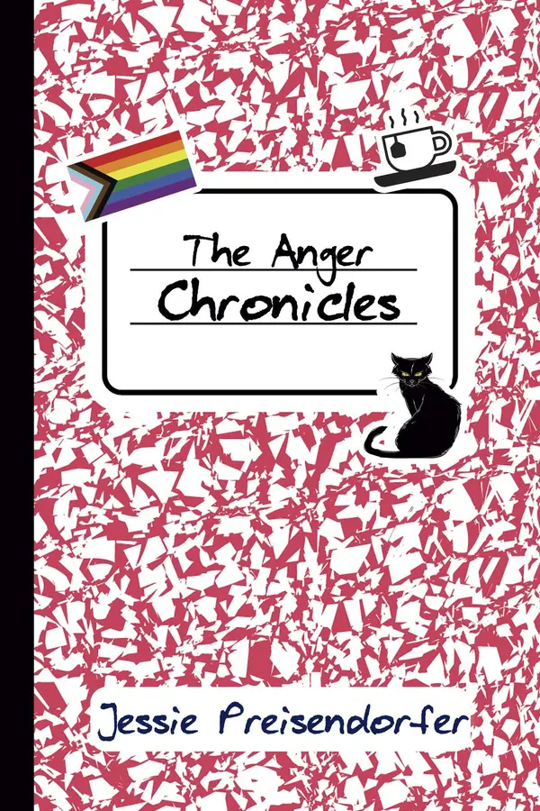 The Anger Chronicles by Jesse Preisendorfer cover
