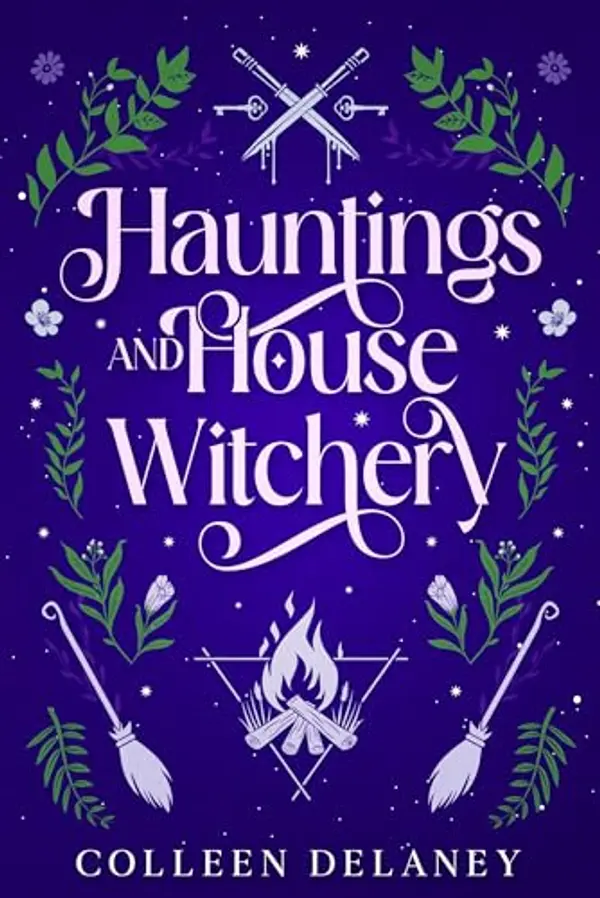 Hauntings and House Witchery by Colleen Delaney cover