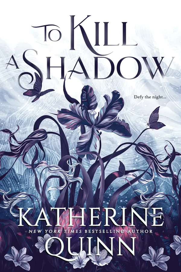 To Kill a Shadow by Katherine Quinn cover