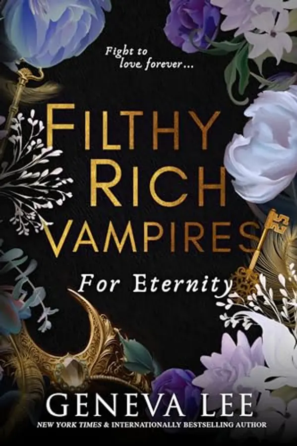 Filthy Rich Vampires: For Eternity (Filthy Rich Vampires, 4) by Geneva Lee cover