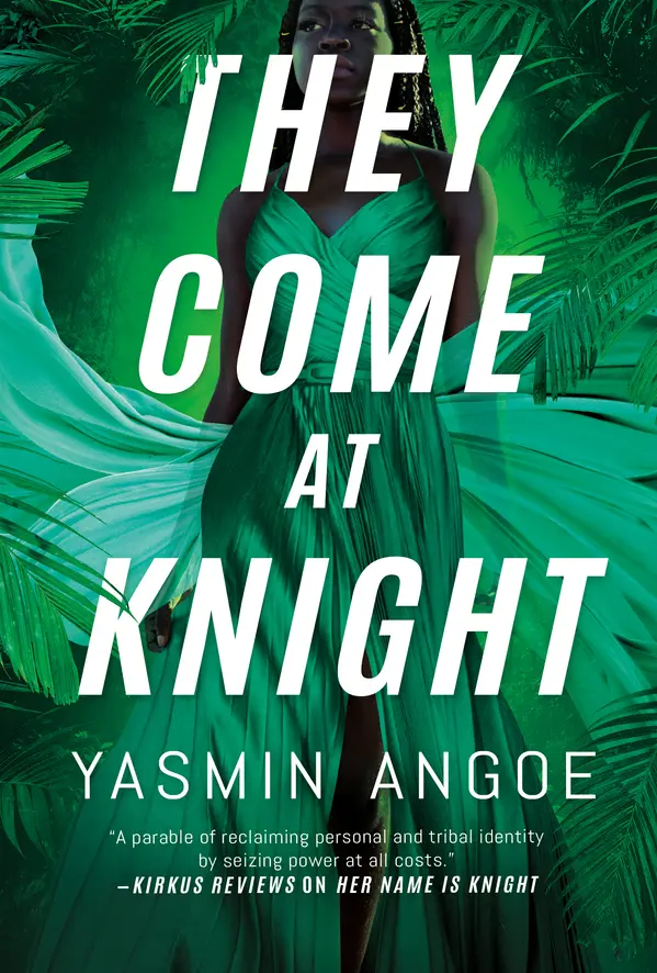 They Come at Knight (Nena Knight) by Yasmin Angoe cover