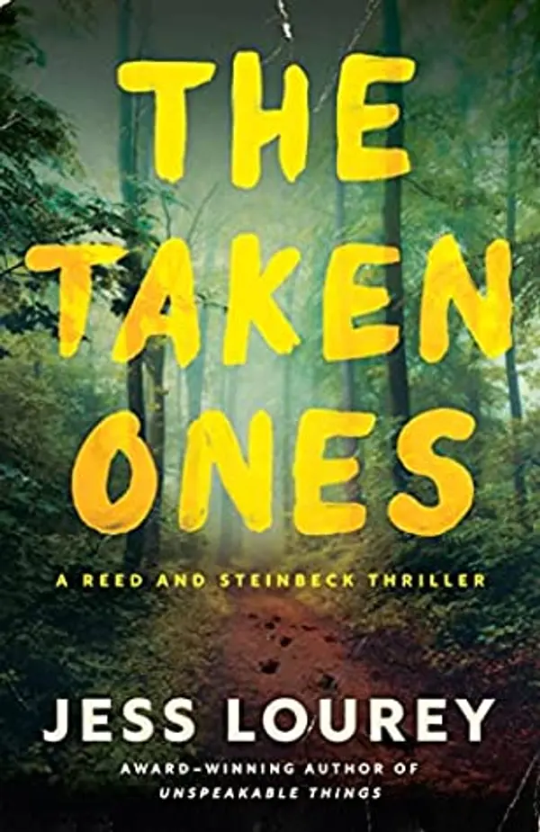 The Taken Ones (Steinbeck and Reed, #1) by Jess Lourey cover