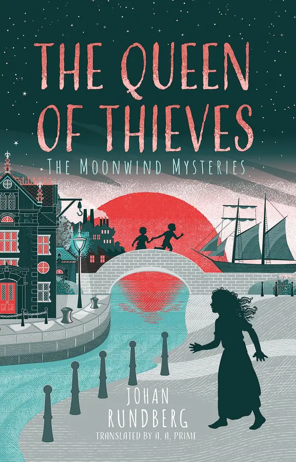 The Queen of Thieves (The Moonwind Mysteries) by Johan Rundberg cover