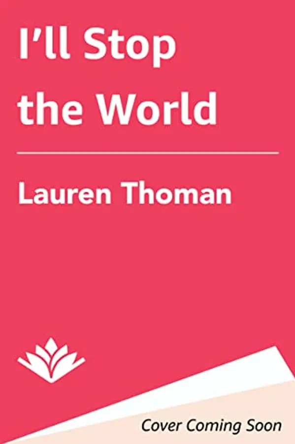 I'll Stop the World by Lauren Thoman cover