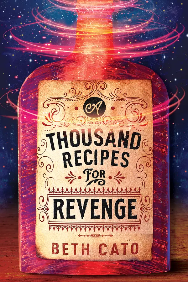 A Thousand Recipes for Revenge by Beth Cato cover