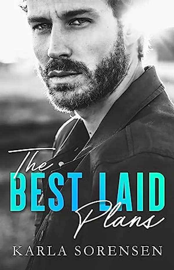 The Best Laid Plans (The Best Men Book 1) by Karla Sorensen cover