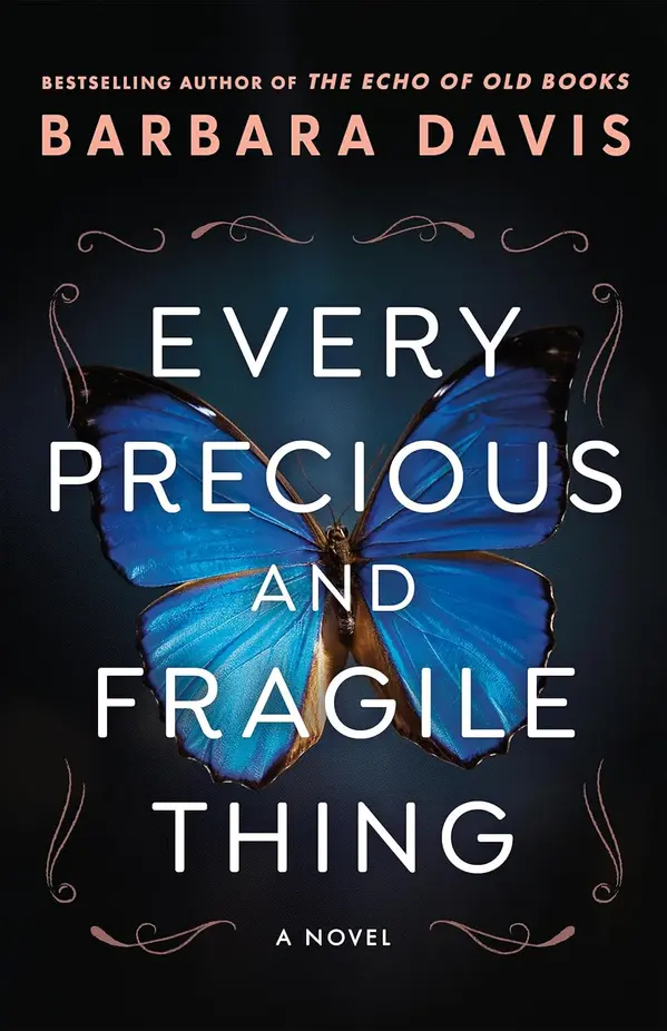 Every Precious and Fragile Thing by Barbara Davis cover