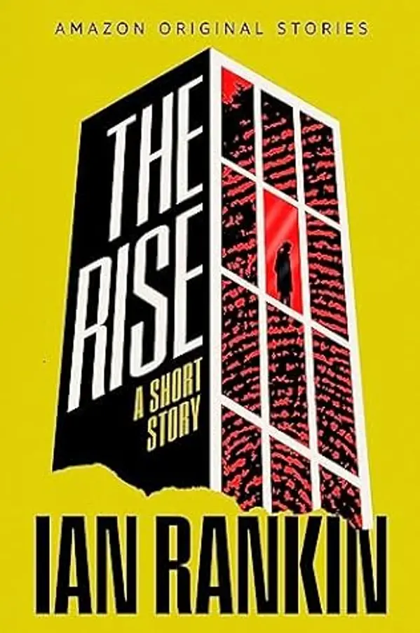 The Rise: A Short Story by Ian Rankin cover