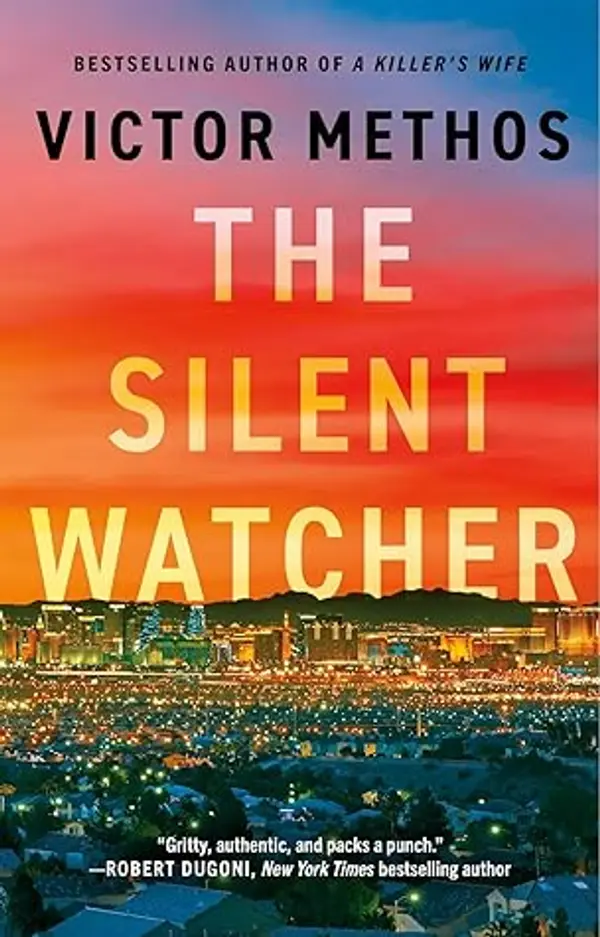 The Silent Watcher (Vegas Shadows #1) by Victor Methos cover