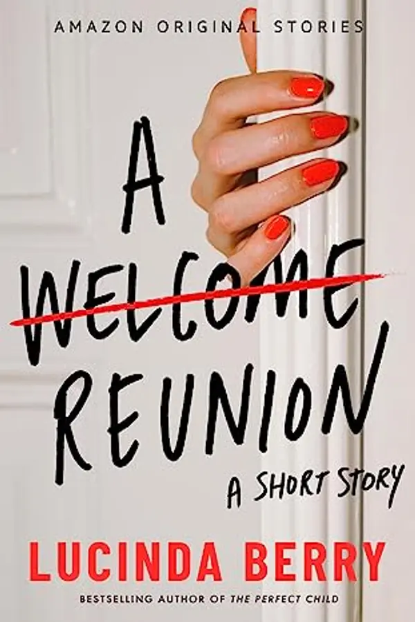 A Welcome Reunion by Lucinda Berry cover
