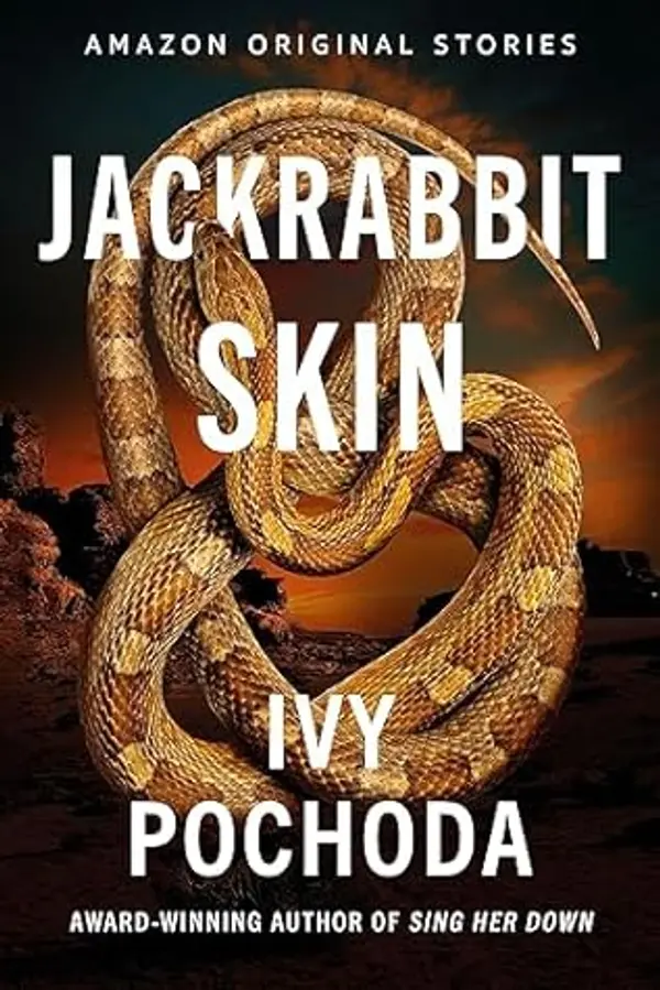 Jackrabbit Skin by Ivy Pochoda cover