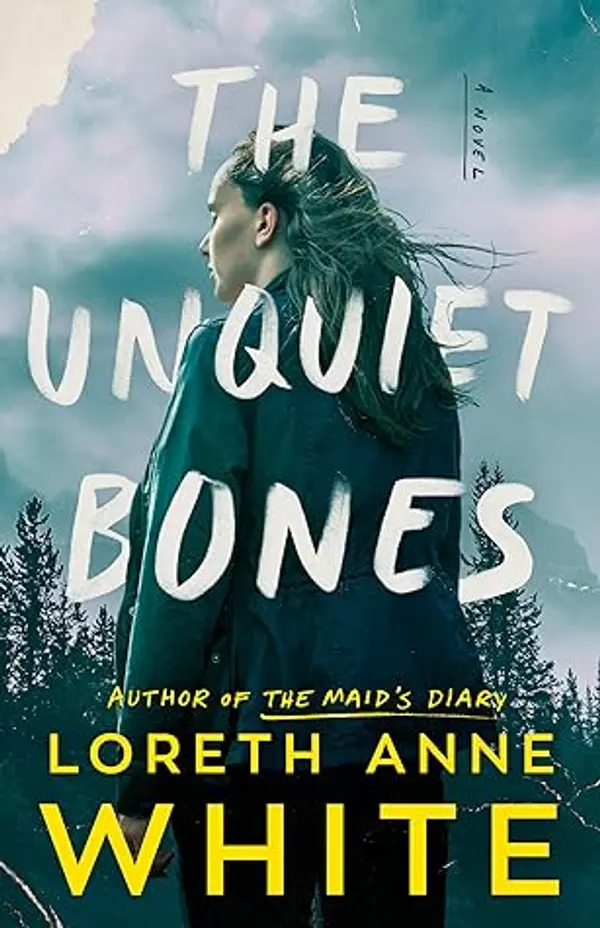 The Unquiet Bones by Loreth Anne White cover