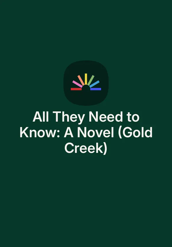 All They Need to Know: A Novel (Gold Creek) by Eileen Goudge cover