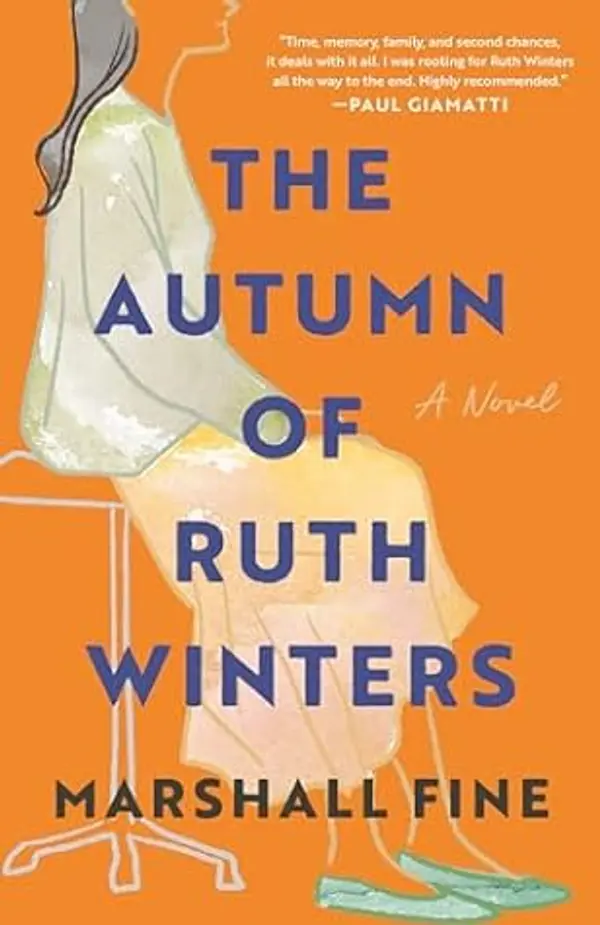 The Autumn of Ruth Winters: A Novel by Marshall Fine cover