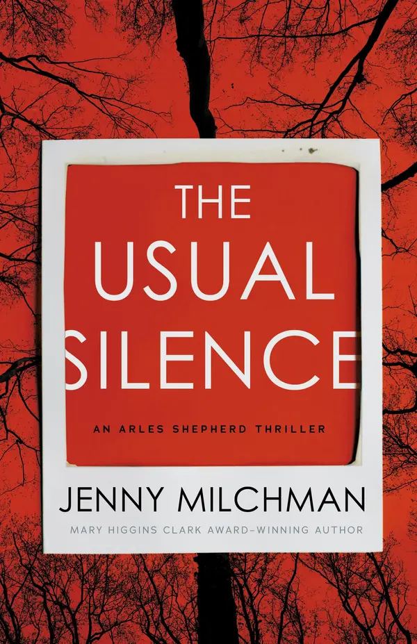 The Usual Silence (Arles Shepherd Thriller) by Jenny Milchman cover
