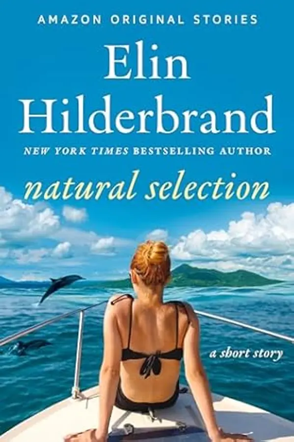 Natural Selection: A Short Story by Elin Hilderbrand cover