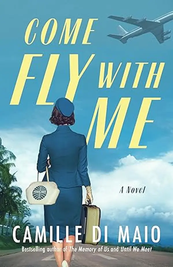 Come Fly with Me by Camille Di Maio cover