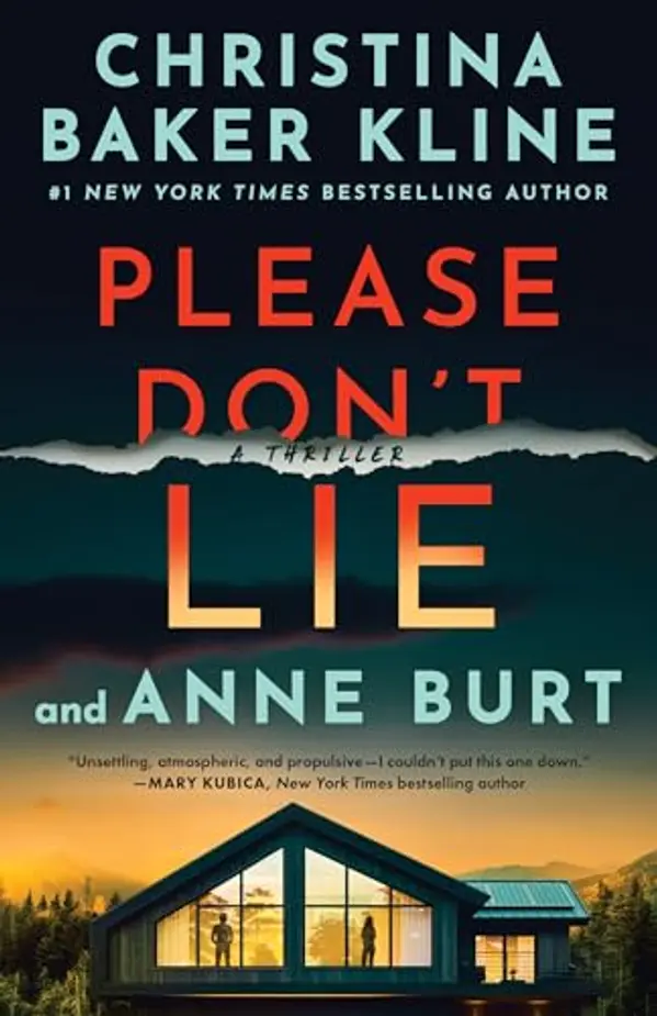 Please Don't Lie: A Thriller (Crystal River Book 1) by Christina Baker Kline cover