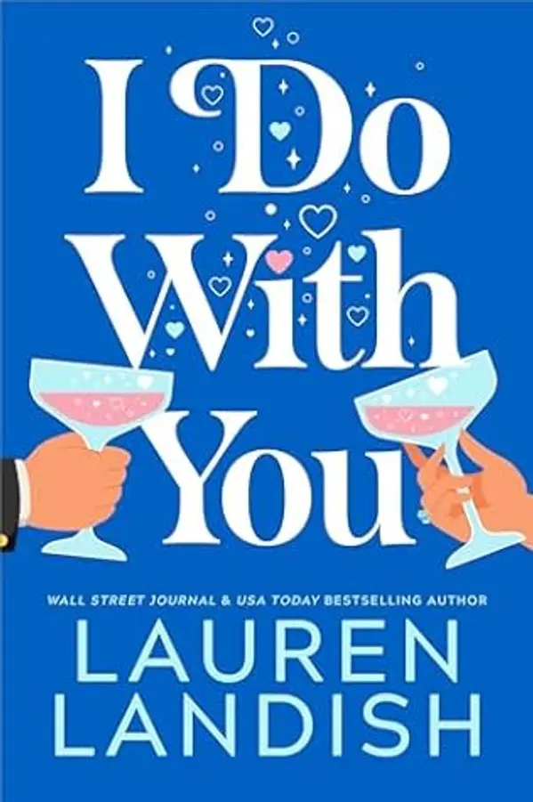 I Do With You (Maple Creek #1) by Lauren Landish cover