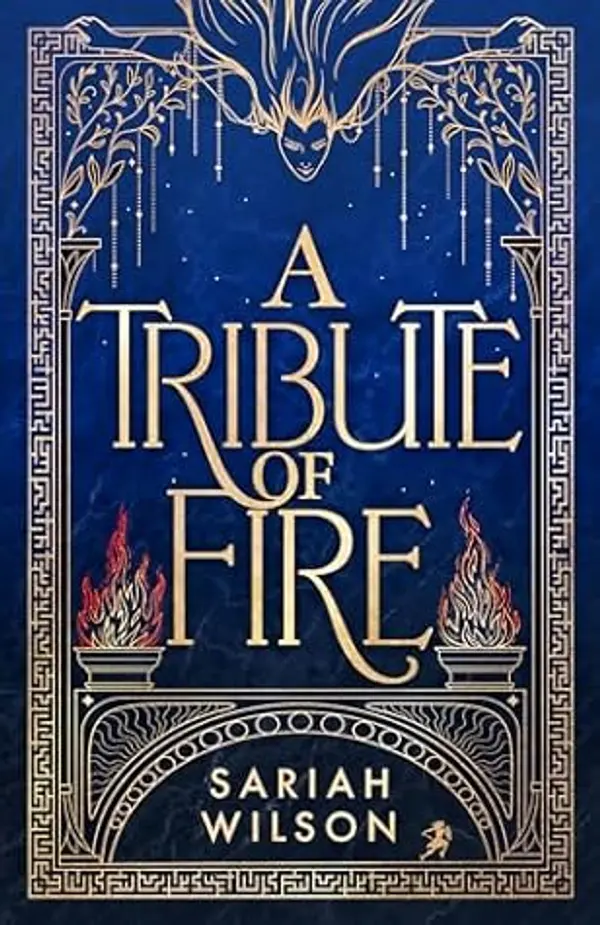 A Tribute of Fire (The Eye of the Goddess Book 1) by Sariah Wilson cover