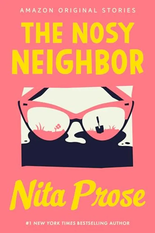 The Nosy Neighbor (Busybodies collection) by Nita Prose cover