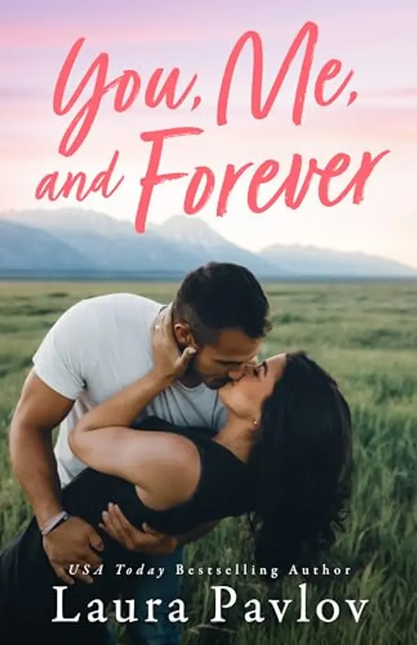 You, Me, and Forever by Laura Pavlov cover