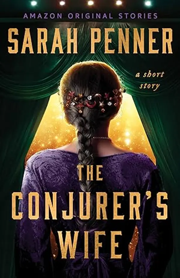 The Conjurer's Wife: A Short Story by Sarah Penner cover