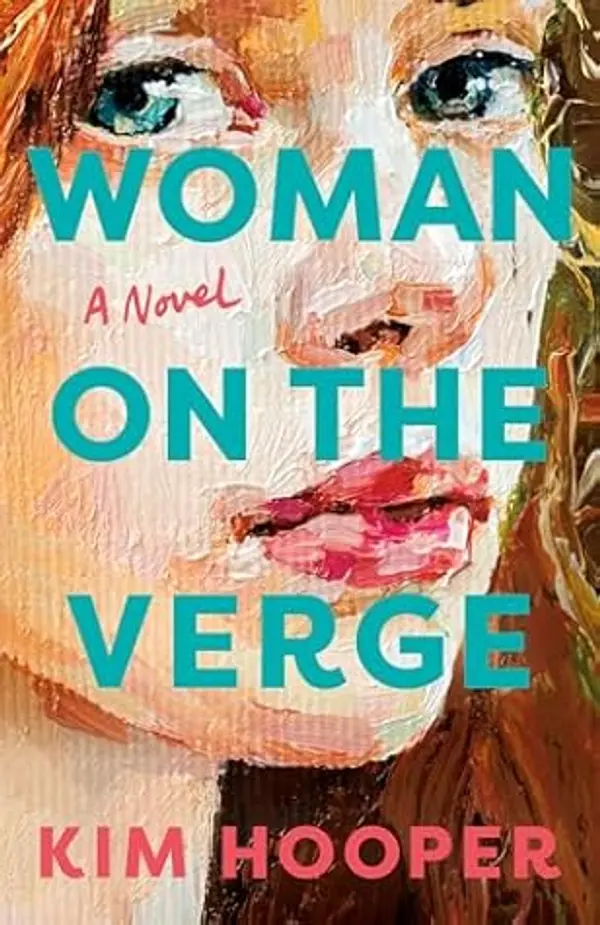 Woman on the Verge: A Novel by Kim Hooper cover