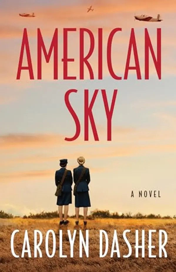 American Sky: A Novel by Carolyn Dasher cover