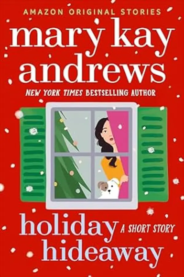 Holiday Hideaway: A Short Story by Mary Kay Andrews cover