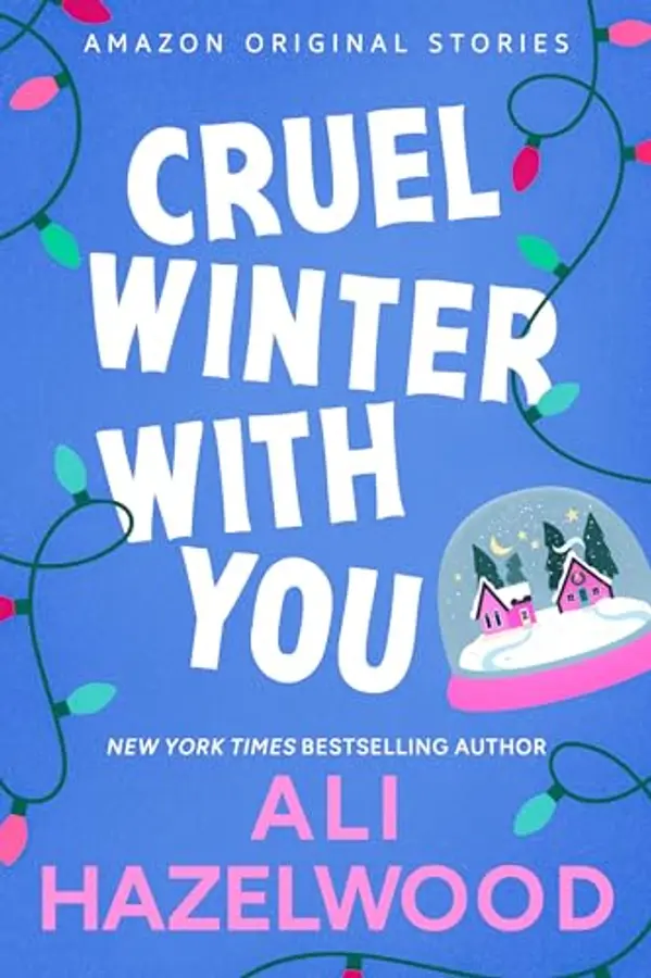 Cruel Winter with You (Under the Mistletoe collection) by Ali Hazelwood cover