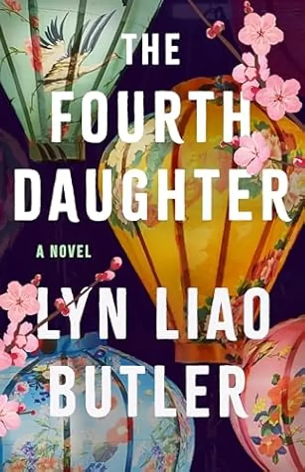 The Fourth Daughter: A Novel by Lyn Liao Butler cover