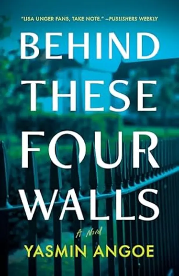Behind These Four Walls by Yasmin Angoe cover