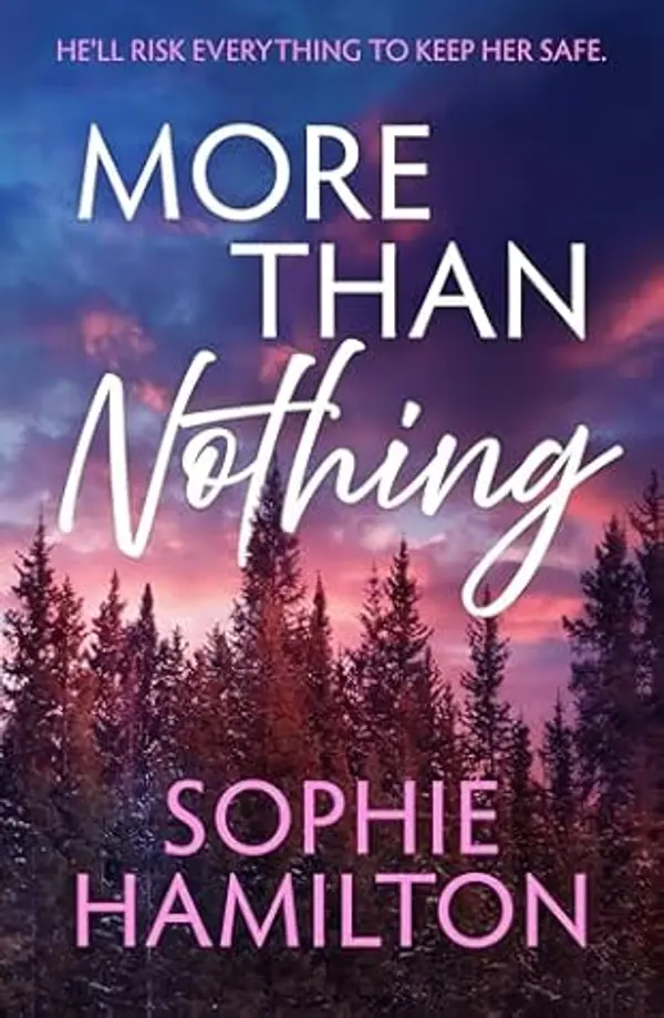More Than Nothing (Pine Springs) by Sophie Hamilton cover