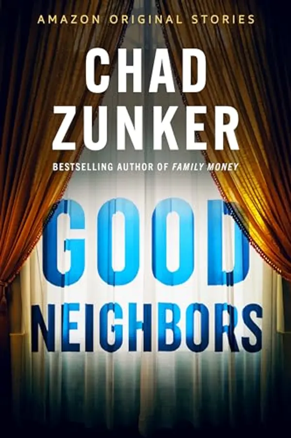 Good Neighbors (Alibis collection) by Chad Zunker cover