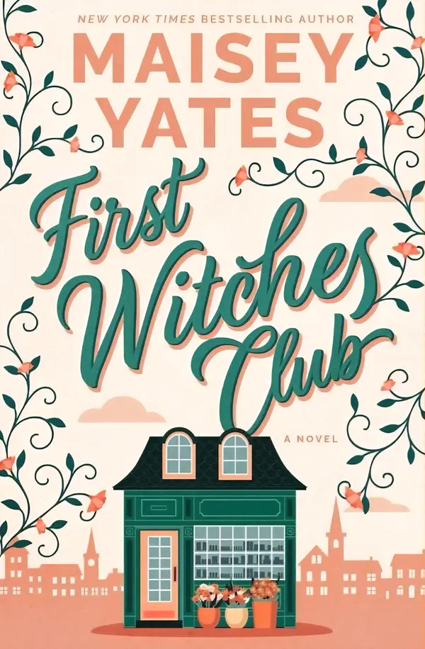 First Witches Club: A Novel by Maisey Yates cover