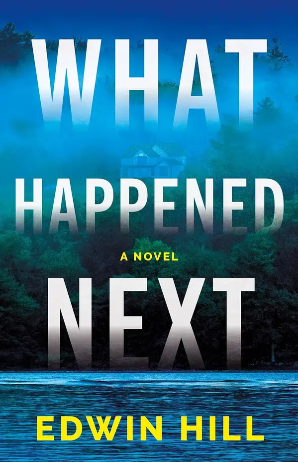 What Happened Next by Edwin   Hill cover