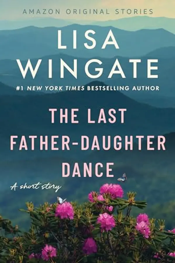 The Last Father-Daughter Dance: A Short Story by Lisa Wingate cover