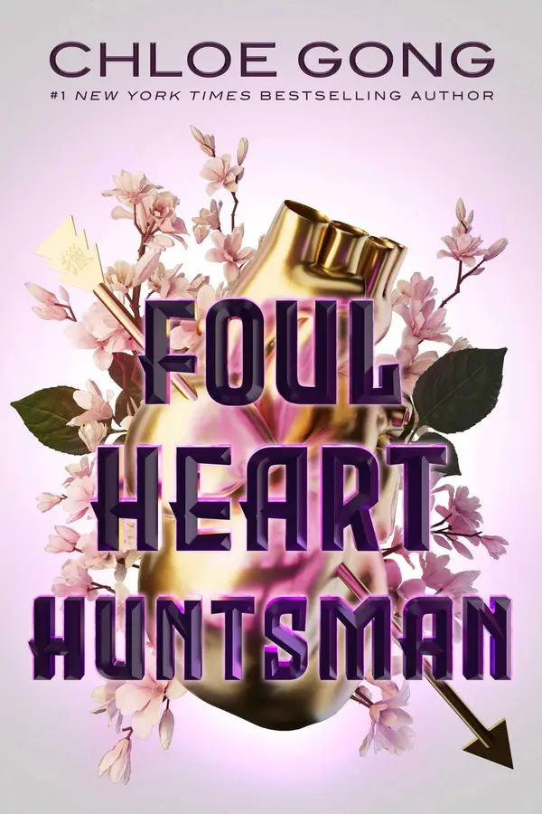 Foul Heart Huntsman by Chloe Gong cover