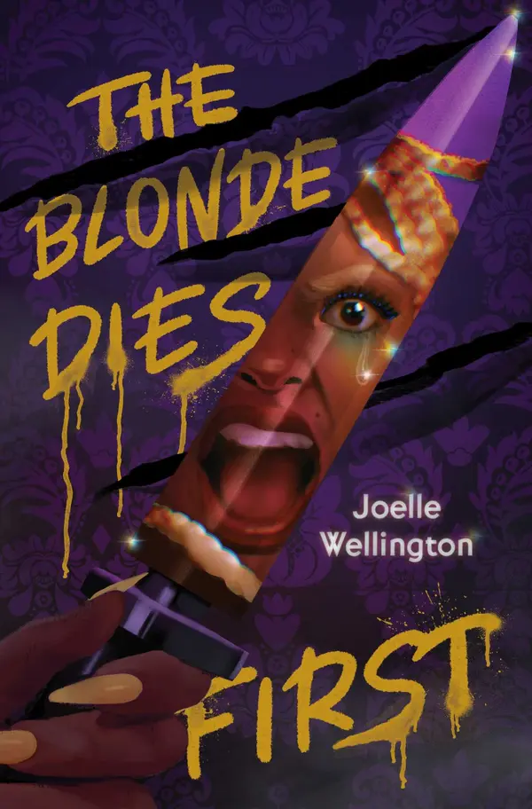 The Blonde Dies First by Joelle Wellington cover