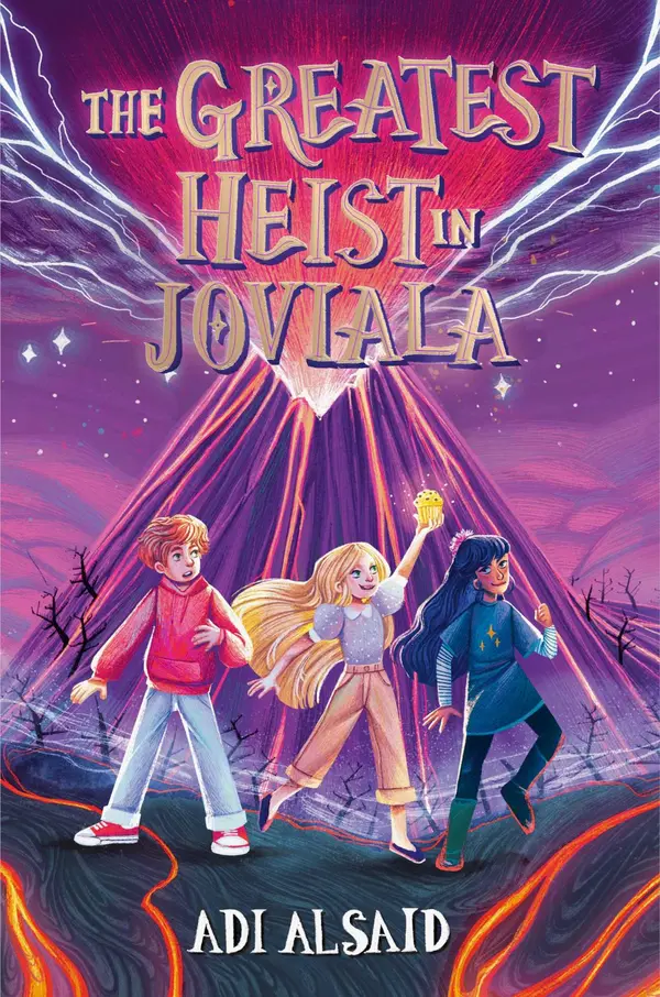 The Greatest Heist in Joviala by Adi Alsaid cover