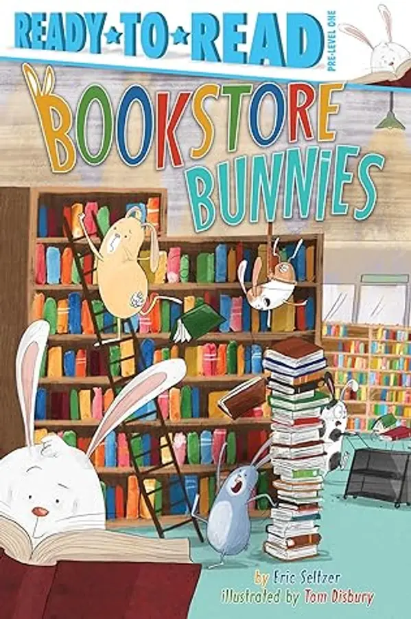 Bookstore Bunnies: Ready-to-Read Pre-Level 1 by Eric Seltzer cover