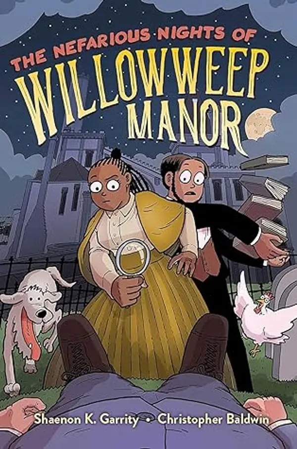 The Nefarious Nights of Willowweep Manor by Shaenon K. Garrity cover